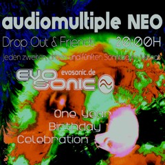LIVE Audiomultiple NEO  Tar - X( One Year Birthday)@Evosonic Radio 27.11.2022(Episode 029.3)