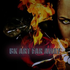 Far Away Part 2