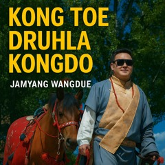 Kong Toe Druhla Kongdo