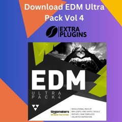 Download EDM Ultra Pack Vol 4