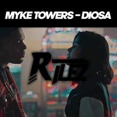 Myke Towers - Diosa ( Rilez Extended )