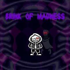[DustTale] Brink Of Madness (Cover) {In gratitude to my teacher}
