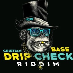 Drip Check Riddim