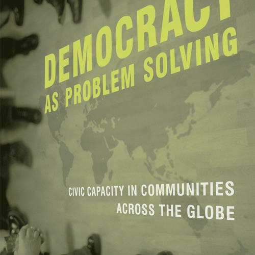 ✔ EPUB ✔ Democracy as Problem Solving: Civic Capacity in Communities A