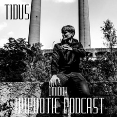 Hypnotic Podcast #03 TiDUs