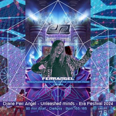 Djane FerrAngel - Era Festival2024 - Bpm 155 - 165(DarkPsy).WAV