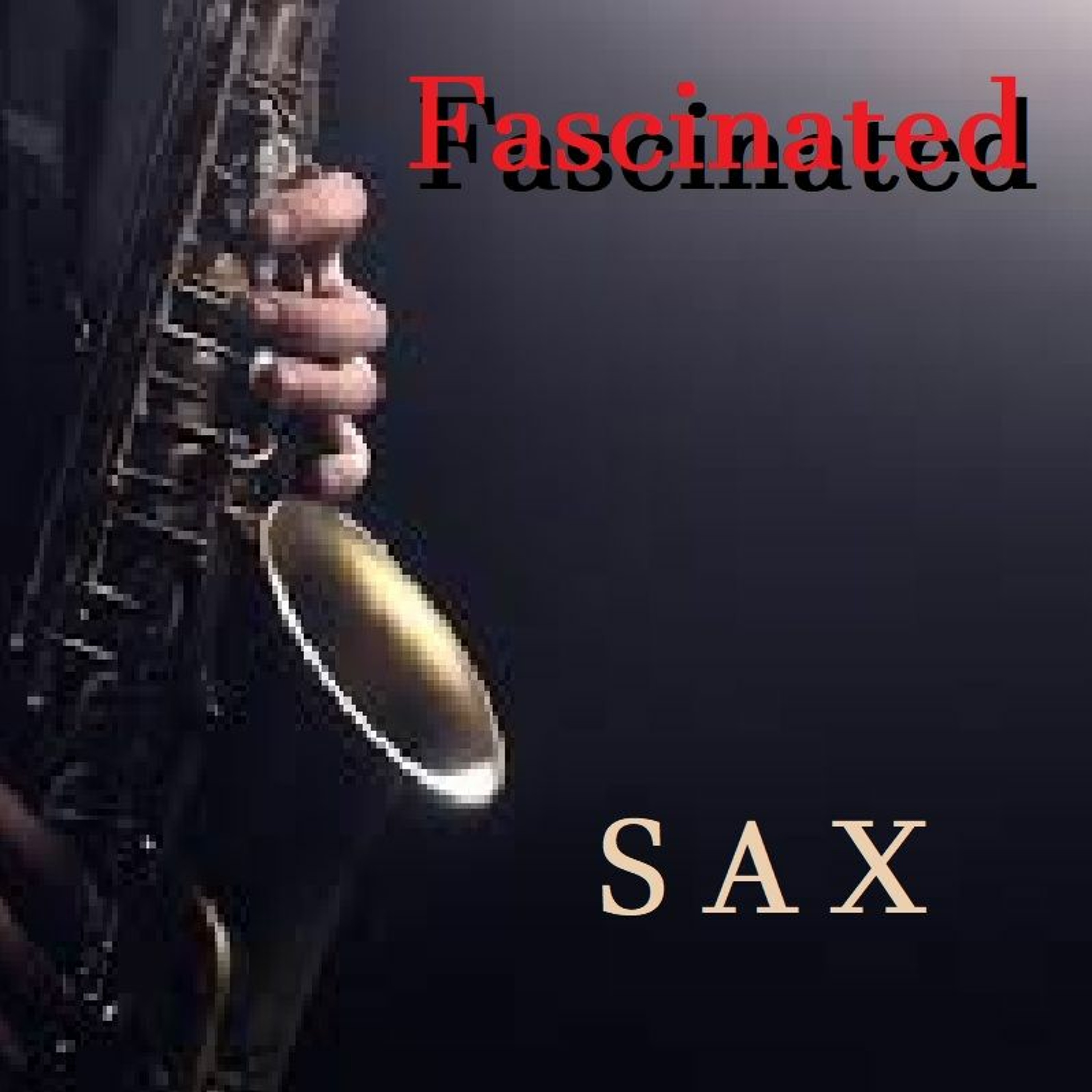 Fascinated Sax episode artwork