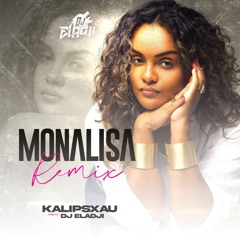 Monalisa (Remix) [feat. DJ Eladji]