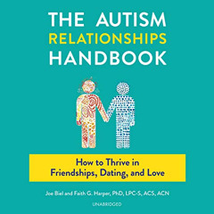 free PDF 📩 Autism Relationships Handbook: How to Thrive in Friendships, Dating, and