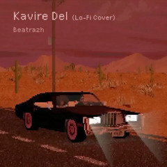 Kavire Del (Lo-Fi Cover)