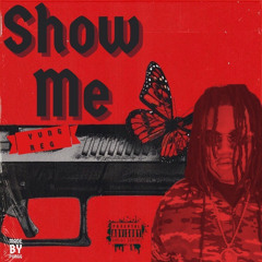 Yung Reg Show Me