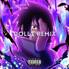 Dolly -Lil Uzi Vert ft. cur prod. turnuptj