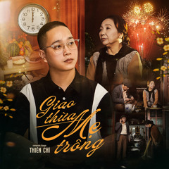 Giao Thừa Mẹ Trông