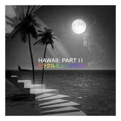 The Mind Electric (Cojum Dip Instrumental) - Hawaii Part II Part II