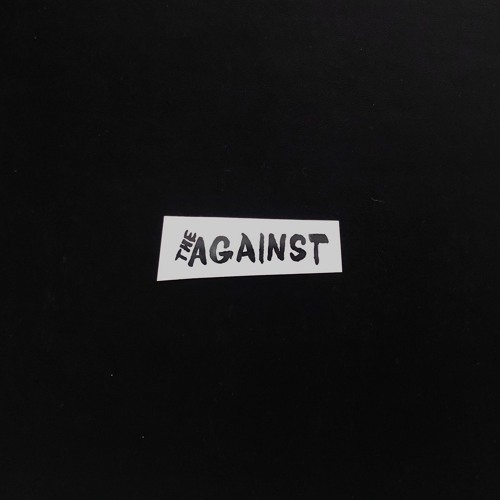 The Against - Not Ok