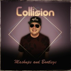 Collision Mashups And Bootlegs Pack