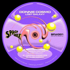 Donnie Cosmo - Lost Galaxy EP (SPW001)