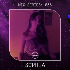MIX SERIES: 058 / SOPHIA
