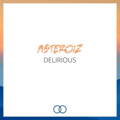 Delirious (Original Mix)