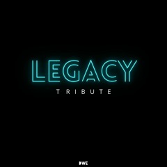 Legacy Tribute