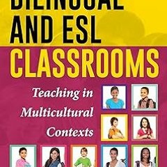 ! Bilingual and ESL Classrooms: Teaching in Multicultural Contexts BY: Carlos J. Ovando (Author