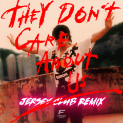 They Don't Care About Us (FIDSER Jersey Remix)