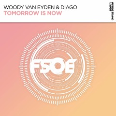 Woody van Eyden, Diago - Tomorrow Is Now