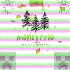 money tree (prod. hoodwtch x bbyazul)