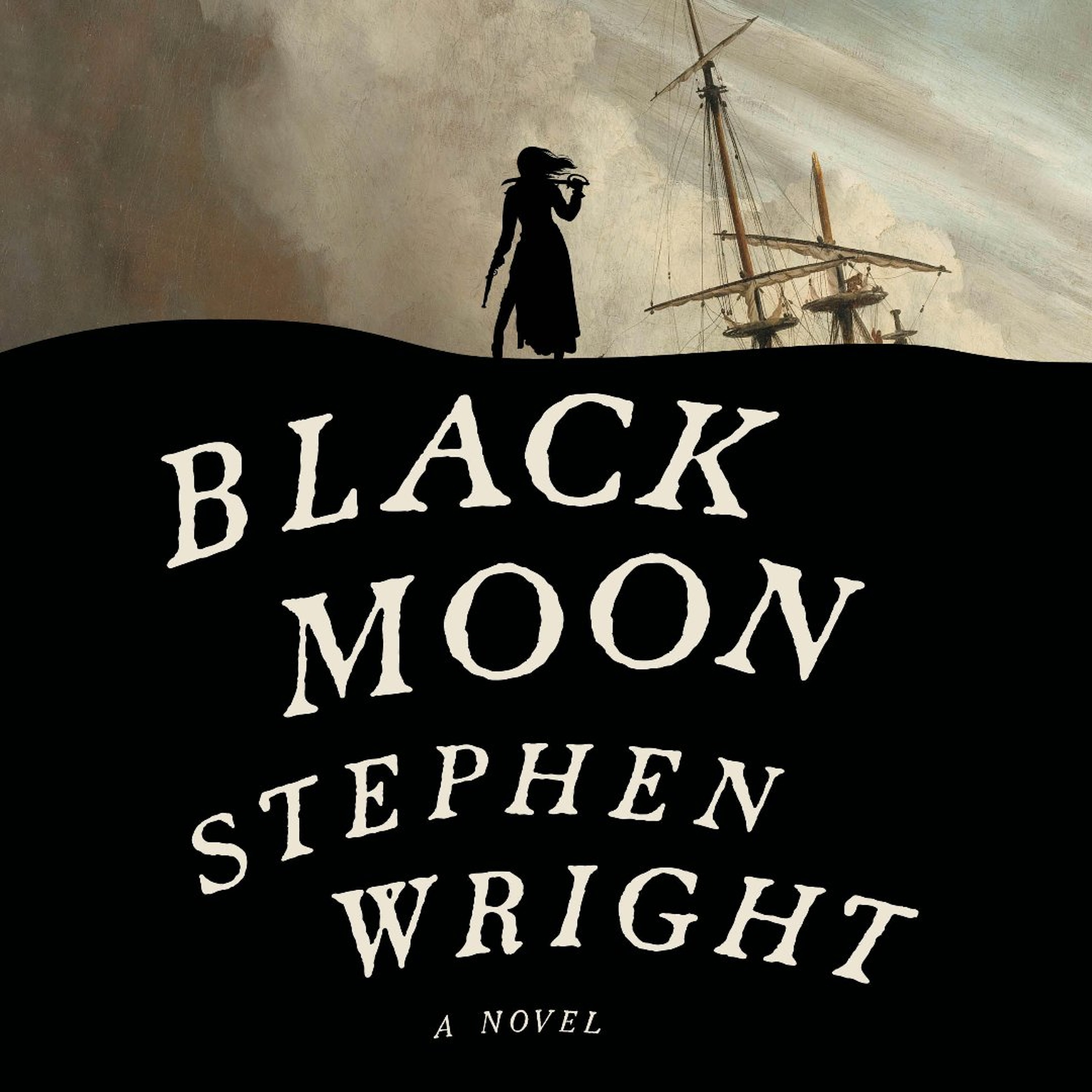 Black Moon by Stephen Wright, Read by Brownen Price
