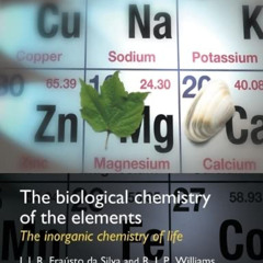 [View] EPUB 📮 The Biological Chemistry of the Elements: The Inorganic Chemistry of L
