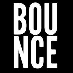 BOUNCE