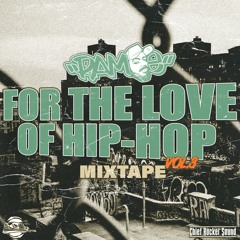 RAMOE (CHIEFROCKER SOUND) - FOR THE LOVE OF HIP HOP MIXTAPE VOL.3