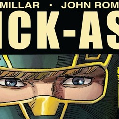 KICK ASS Kicks Ass! Millar and JRJR Made a Masterpiece Comic.