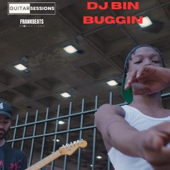 Dj Bin Buggin & Frank Beats Guitar Session