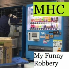 My Funny Robbery