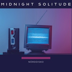 Midnight Solitude