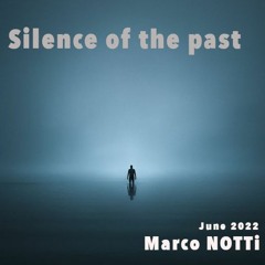 Silence of the past