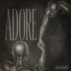 JEAUXX - Adore (Extended Mix)