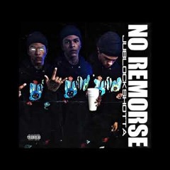 JuBlockShotta - No Remorse (Official Audio)