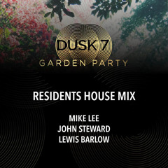 Dusk7 - Residents House Mix