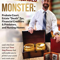 [GET] EPUB 📄 How to Avoid the Four-Headed Monster: Probate Court, Estate Death Taxes