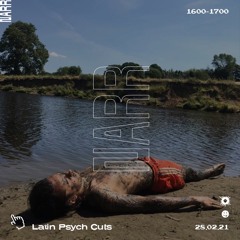 Latin Psych Cuts - Henry O'Loughlin 28/02/21