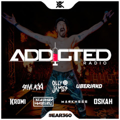 Addicted Radio #360