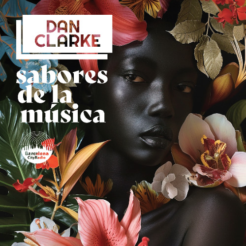 Sabores De La Musica - Show 115 - DJ Dan Clarke