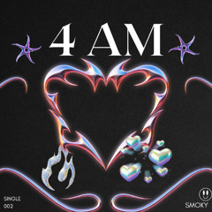 4 AM
