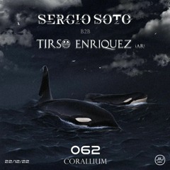 Episodio 062 - Sergio Soto b2b Tirso Enriquez (AR)