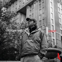 VOLTCAST005 // VAENT