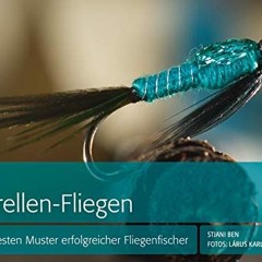 [PDF] Download Forellen-Fliegen: Die besten Muster erfolgreicher Fliegenfischer