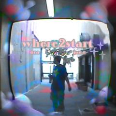 where2start ft. jun.e