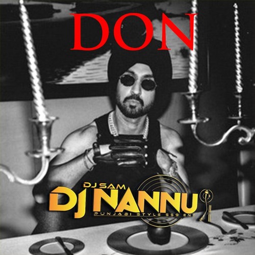 DON | DILJIT DOSANJH | DJNANNU